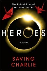Heroes: Saving Charlie by Aury Wallington