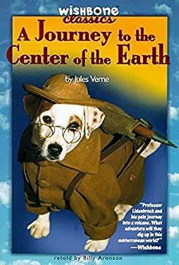 Journey to the Center of the Earth by Kathryn Yingling, Billy Aronson, Joe Boddy