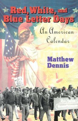 Red, White, and Blue Letter Days by Matthew Dennis