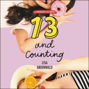 13 and Counting: Friendship List #03 by Lisa Greenwald