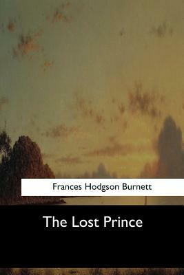 The Lost Prince by Frances Hodgson Burnett