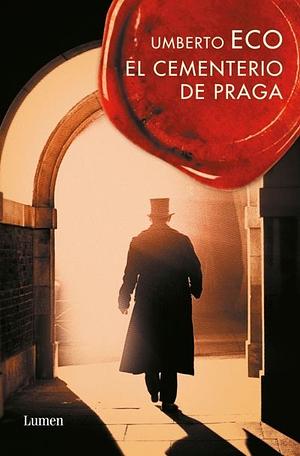 El Cementerio de Praga by Umberto Eco, Umberto Eco
