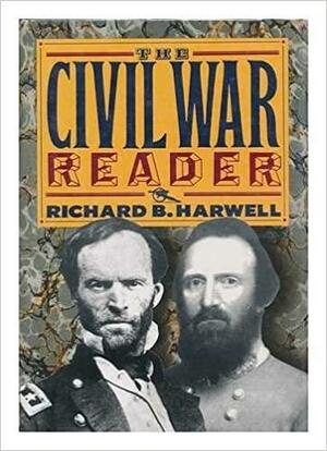 Civil War Reader by Richard Barksdale Harwell