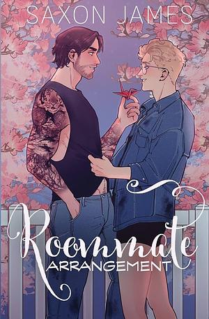 Roommate Arrangement by Saxon James