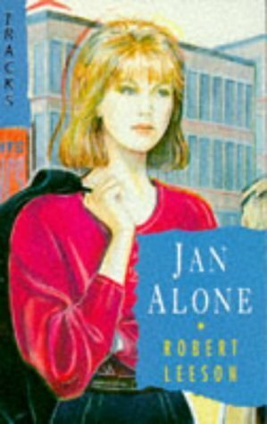 Jan Alone by Robert Leeson