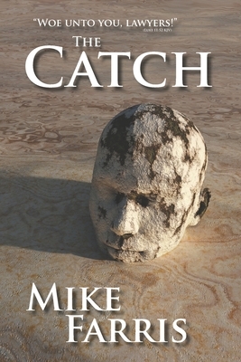 The Catch by Mike Farris