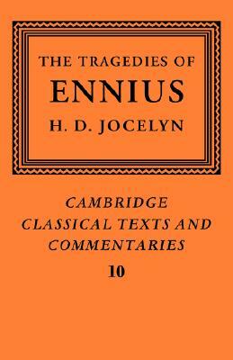 The Tragedies of Ennius: The Fragments by 