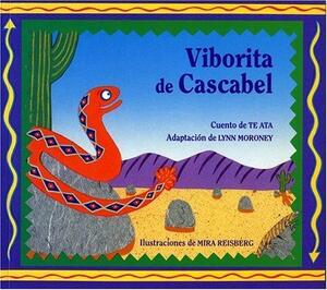 Viborita de Cascabel by Te Ata, Mira Reisberg
