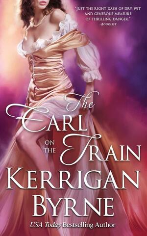 The Earl on the Train by Kerrigan Byrne