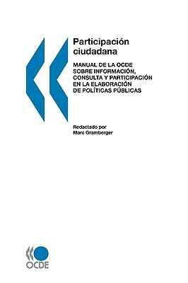 Citizens as Partners: OECD Handbook on Information, Consultation and Public Participation in Policy-Making (Spanish Version) by Oecd Publishing