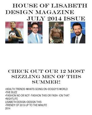 House of Lisabeth Design Magazine July 2014 by Design &. Concepts LLC