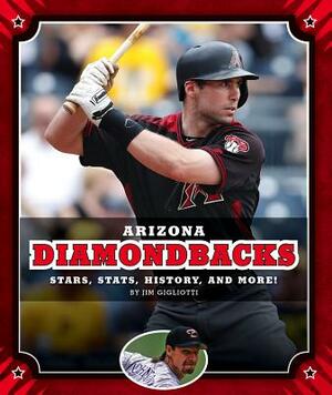 Arizona Diamondbacks by Jim Gigliotti