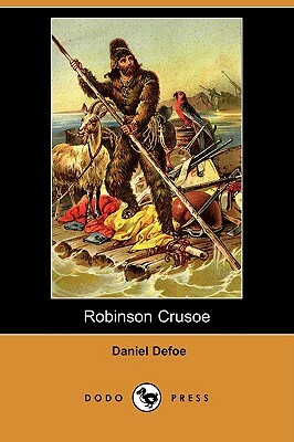 Robinson Crusoe (Dodo Press) by Daniel Defoe