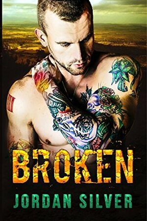 Broken by Jordan Silver