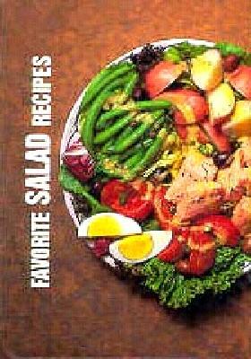 Favorite Salad Recipes by Coleen Simmons, Bob Simmons