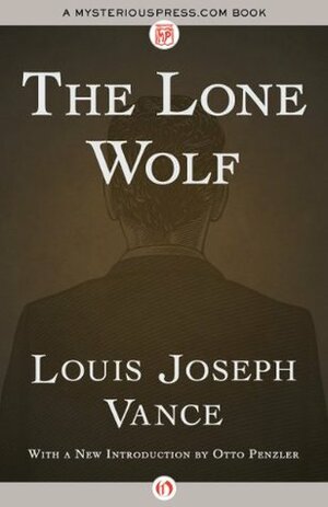 The Lone Wolf by Louis Joseph Vance, Otto Penzler