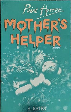 Mother's Helper by A. Bates