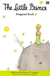 The Little Prince - Pangeran Kecil by Antoine de Saint-Exupéry, Listiana Srisanti