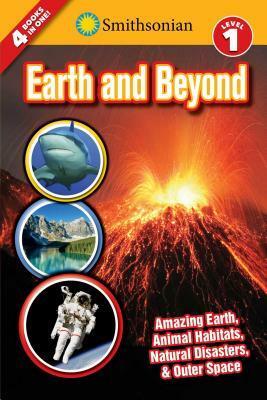 Smithsonian Readers Earth and Beyond Level 1 by Editors of Silver Dolphin Books