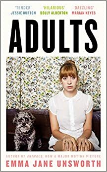 Adults by Emma Jane Unsworth