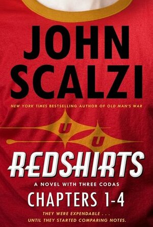 Redshirts: Chapters 1-4 by John Scalzi