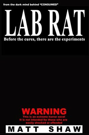 Lab Rat by Matt Shaw