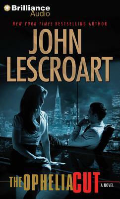 The Ophelia Cut by John Lescroart