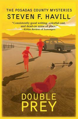 Double Prey: A Posada County Mystery by Steven F. Havill