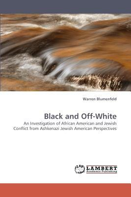 Black and Off-White by Warren Blumenfeld