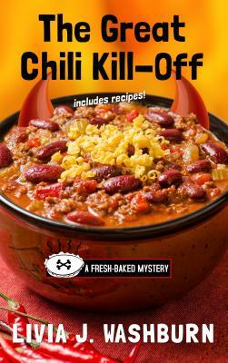 The Great Chili Kill-Off by Livia J. Washburn