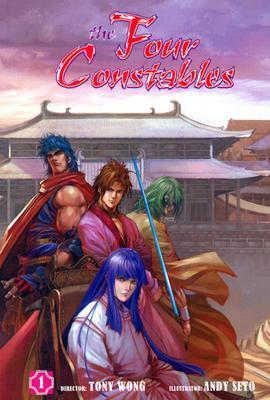 The Four Constables, Volume 1 by Wen Rui-An, Tony Wong