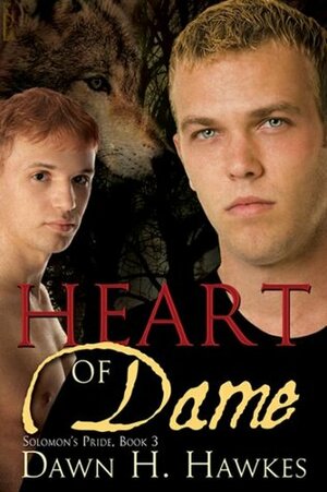 Heart of Dame by Dawn H. Hawkes