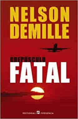 Crepúsculo Fatal by Nelson DeMille