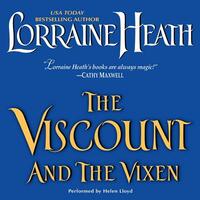 The Viscount and the Vixen by Lorraine Heath