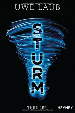 Sturm by Uwe Laub