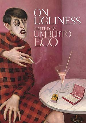 On Ugliness by Umberto Eco