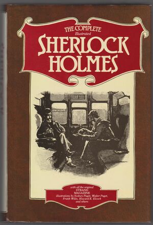 The Complete Illustrated Sherlock Holmes by Arthur Conan Doyle