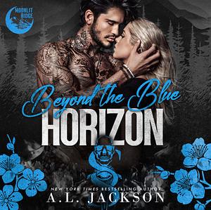 Beyond the Blue Horizon by A.L. Jackson