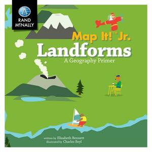 Map It! Jr., Landforms ] a Geography Primer by Rand McNally