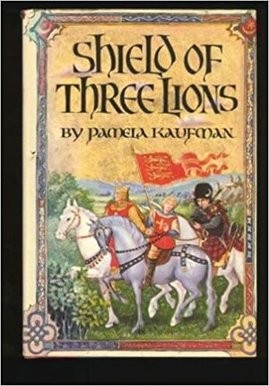 Shield of Three Lions by Pamela Kaufman