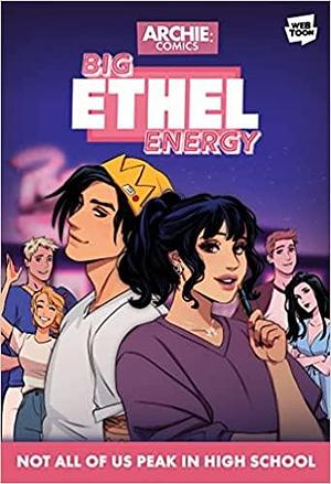 Big Ethel Energy, Vol. 1 by Keryl Brown Ahmed, Siobhan Keenan