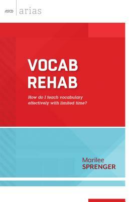 Vocab Rehab: How Do I Teach Vocabulary Effectively with Limited Time? by Michael Fisher