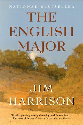 The English Major by Jim Harrison