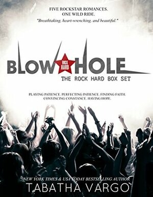 The Blow Hole Rock Hard Box Set by Tabatha Vargo