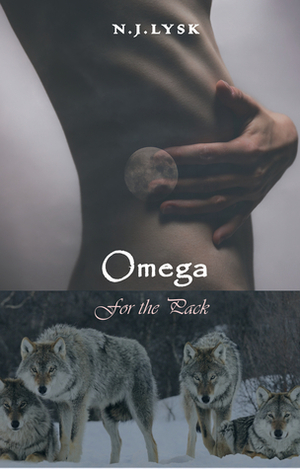 Omega for the Pack by N.J. Lysk