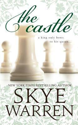 The Castle by Skye Warren