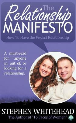 The Relationship Manifesto by Stephen Whitehead