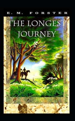 The Longest Journey Illustrated by E.M. Forster