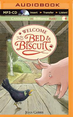 Welcome to the Bed & Biscuit by Joan Carris