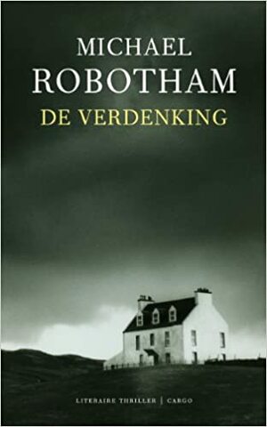 De Verdenking by Michael Robotham